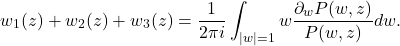 \[w_1(z)+w_2(z)+w_3(z)= \frac{1}{2\pi i}\int_{|w|=1}w \frac{\partial_w P(w,z)}{P(w,z)} dw.\]