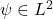 \psi \in L^2
