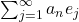 Rendered by QuickLaTeX.com \sum_{j=1}^\infty a_n e_j