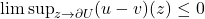 \limsup_{z \to \partial U} (u-v)(z) \leq 0