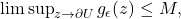Rendered by QuickLaTeX.com \limsup_{z \to \partial U} g_\epsilon(z) \leq M,