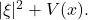 |\xi|^2+V(x).