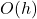 O(h)