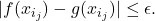 |f(x_{i_j})-g(x_{i_j})| \leq \epsilon.