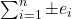 \sum_{i=1}^n \pm e_i